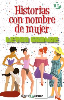 HISTORIAS CON NOMBRE DE MUJER (2ª EDICIÓN)