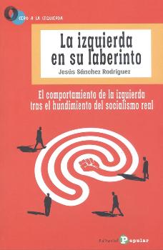 IZQUIERDA EN SU LABERINTO, LA