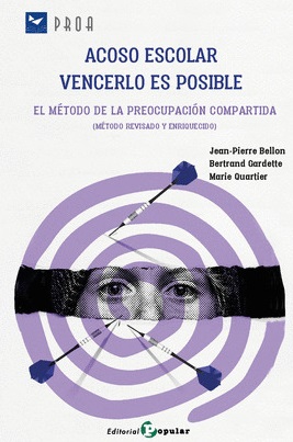 ACOSO ESCOLAR:  VENCERLO ES POSIBLE