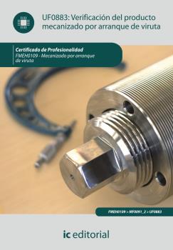 Verificación del producto mecanizado por arranque de viruta. fmeh0109 - mecaniza