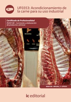 Acondicionamiento de la carne para su uso industrial. inai0108 - carnicería y el