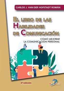 LIBRO DE LAS HABILIDADES DE COMUNICACIÓN 3ª ED, EL