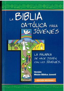 BIBLIA CATÓLICA PARA JÓVENES, LA