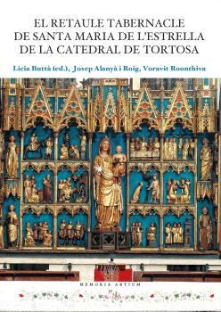 RETAULE TABERNACLE DE SANTA MARIA DE L’ESTRELLA DE LA CATEDRAL DE TORTOSA, EL