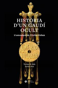 HISTORIA D'UN GAUDI OCULT
