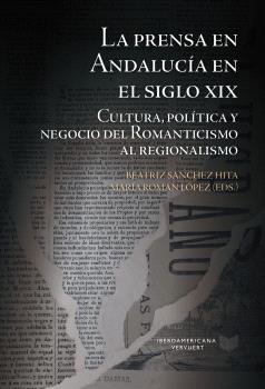 PRENSA EN ANDALUCÍA EN EL SIGLO XIX, LA