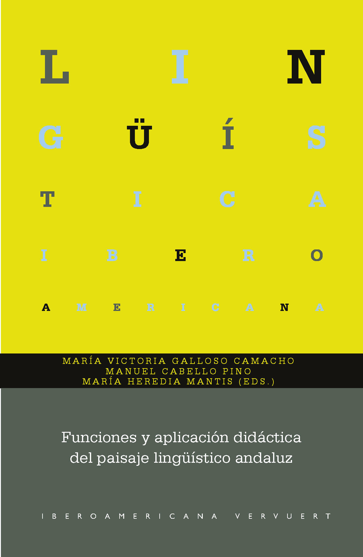 FUNCIONES Y APLICACIÓN DIDÁCTICA DEL PAISAJE LINGUISTICO ANDALUZ