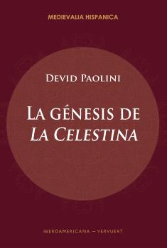 GÉNESIS DE LA CELESTINA, LA