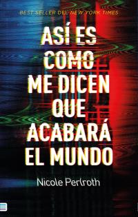 ASÍ ES CÓMO SE ACABA EL MUNDO