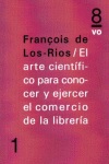 ARTE CIENTíFICO PARA CONOCER Y EJERCER EL COMERCIO DE LA LIBRERIA,EL