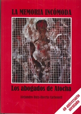 MEMORIA INCÓMODA, LA - LOS ABOGADOS DE ATOCHA
