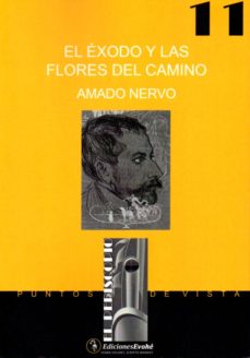 EXODO Y LAS FLORES DEL CAMINO, EL