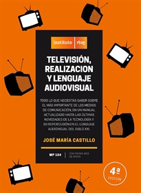 TELEVISÓN REALIZACIÓN Y LENGUAJE AUDIOVISUAL 4TA EDICION
