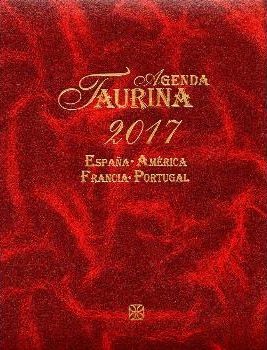 AGENDA TAURINA 2017/ESPAÑA-AMERICA-FRANCIA-PORTUGAL *DEVOLVER ANTES DEL 20/02/2017