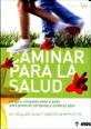 CAMINAR PARA LA SALUD