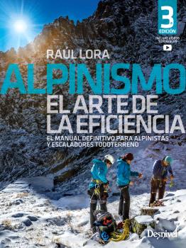 ALPINISMO, EL ARTE DE LA EFICIENCIA (3ª EDICIÓN CON NUEVOS TUTORIALES)