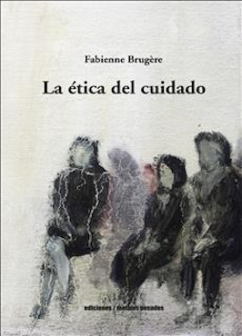 ÉTICA DEL CUIDADO, LA