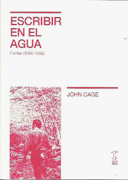 ESCRIBIR EN EL AGUA  (JOHN CAGE)
