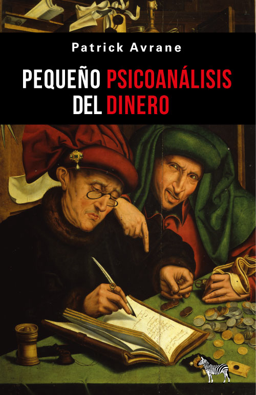 PEQUEÑO PSICOANÁLISIS DEL DINERO