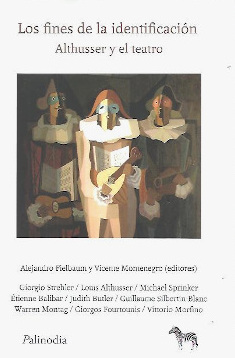 FINES DE LA IDENTIFICACIÓN, LOS. ALTHUSSER Y EL TEATRO