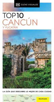 Cancún y Yucatán