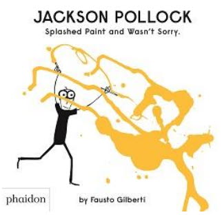 JACKSON POLLOCK  SPLASHED PAINT AND WASN'T SORRY