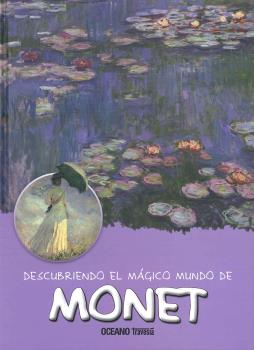DESCUBRIENDO EL MÁGICO MUNDO DE MONET