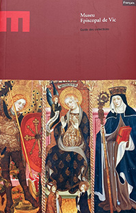 MEV MUSEU EPISCOPAL DE VIC  Guide des collections