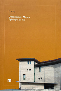 MEV QUADERNS DEL MUSEU EPISCOPAL DE VIC  n. 1