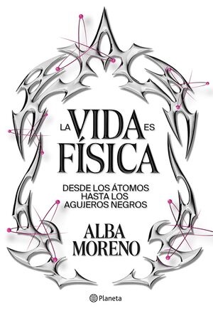 LA VIDA ES FÍSICA