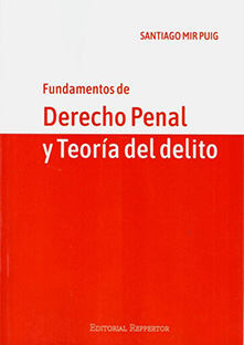 FUNDAMENTOS DE DERECHO PENAL Y TEORÏ A DEL DELITO