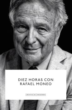 Diez horas con Rafael Moneo