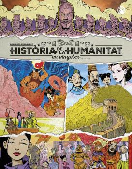 HISTÒRIA DE LA HUMANITAT EN VINYETES  n. 6: Xina