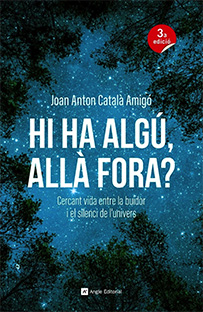 HI HA ALGÚ, ALLÀ FORA?