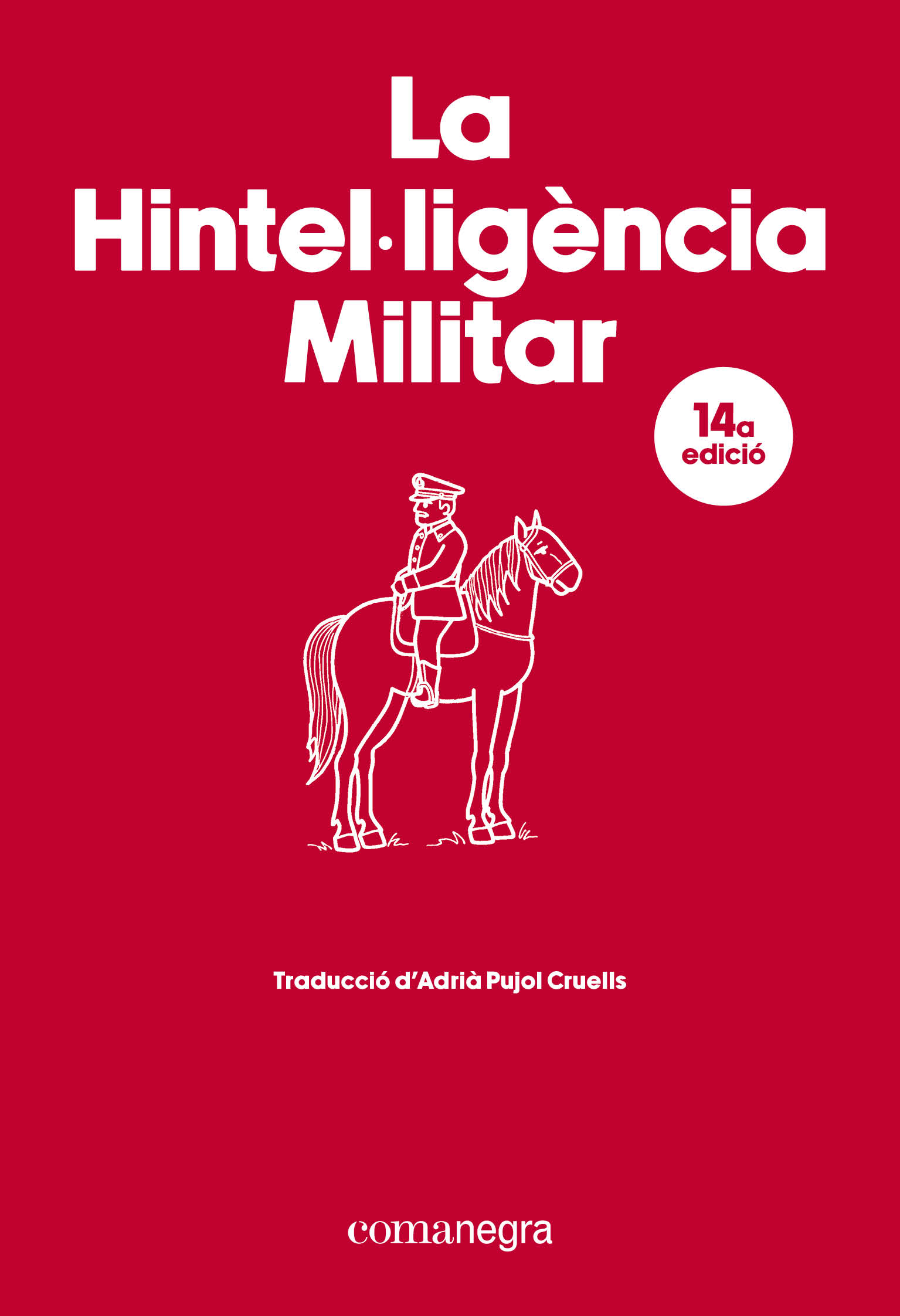 LA HINTEL·LIGÈNCIA MILITAR