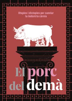 EL PORC DEL DEMÀ