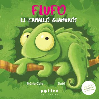 FLUFO, EL CAMALEÓ GLAMURÓS