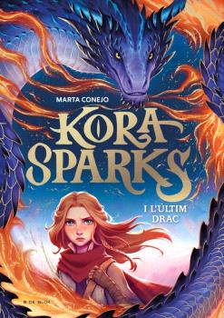 KORA SPARKS  n. 1: i l'últim drac