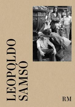LEOPOLDO SAMSÓ. BARCELONA, FINS I TOT