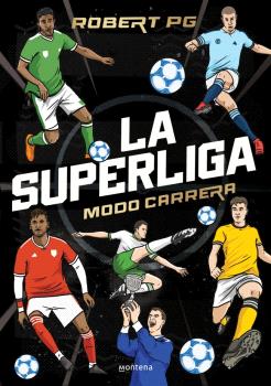 ROBERT PG  La Superliga: MODO CARRERA