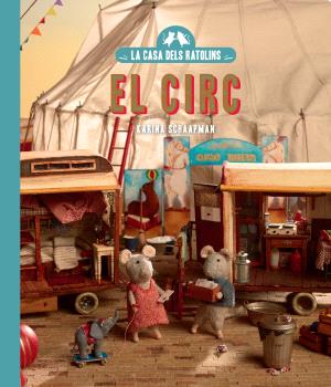 LA CASA DELS RATOLINS  n. 5: El circ