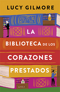 LA BIBLIOTECA DE LOS CORAZONES PRESTADOS