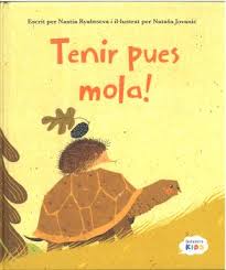 TENIR PUES MOLA!