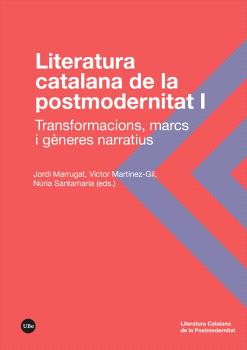 Literatura catalana de la postmodernitat  pack vol I i II