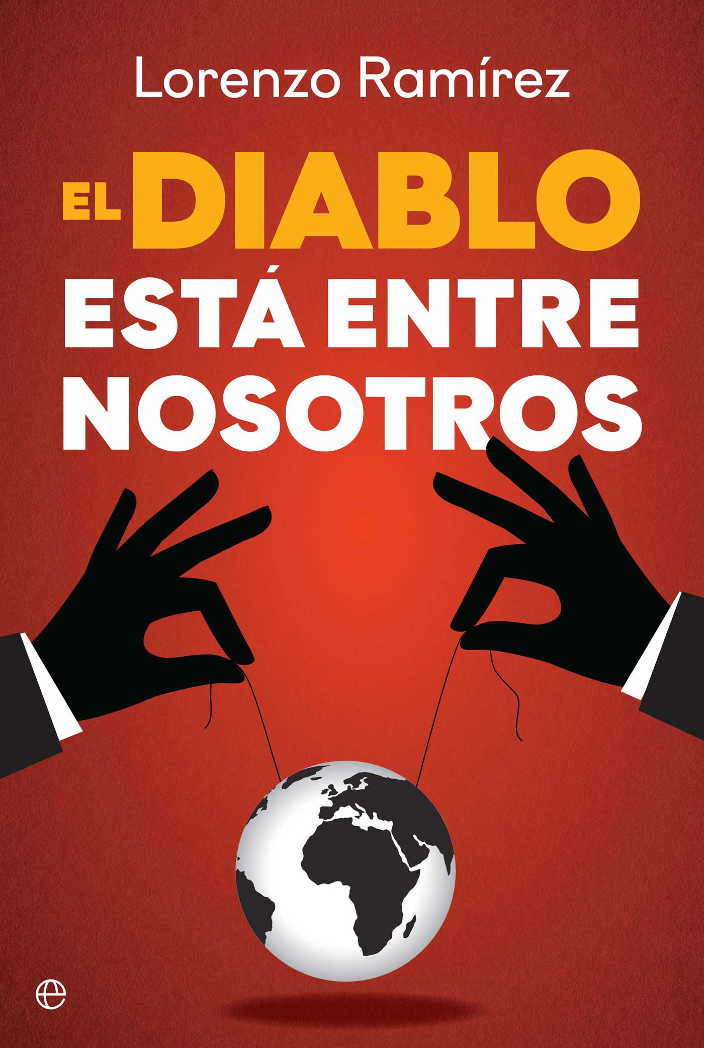 EL DIABLO ESTA ENTRE NOSOTROS
