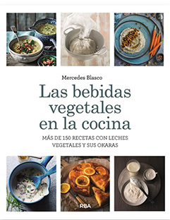 LAS BEBIDAS VEGETALES EN LA COCINA