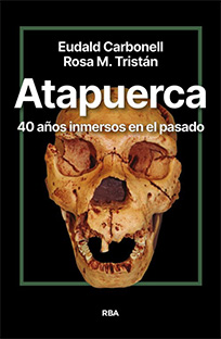 ATAPUERCA. 40 AÑOS INMERSOS EN EL PASADO
