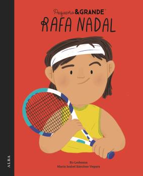 Pequeño & Grande RAFA NADAL