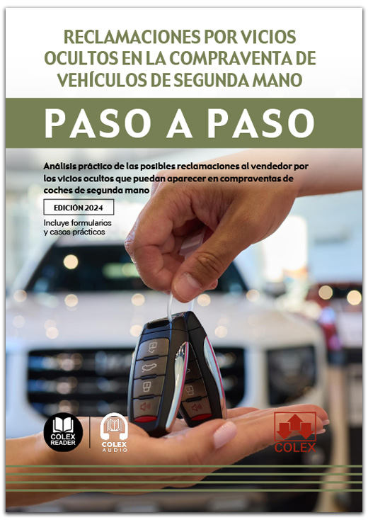 RECLAMACIONES POR VICIOS OCULTOS EN LA COMPRAVENTA DE VEHICULOS DE SEGUNDA MANO