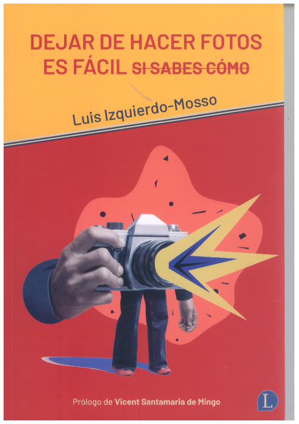 Dejar de hacer fotos es fácil si sabes cómo